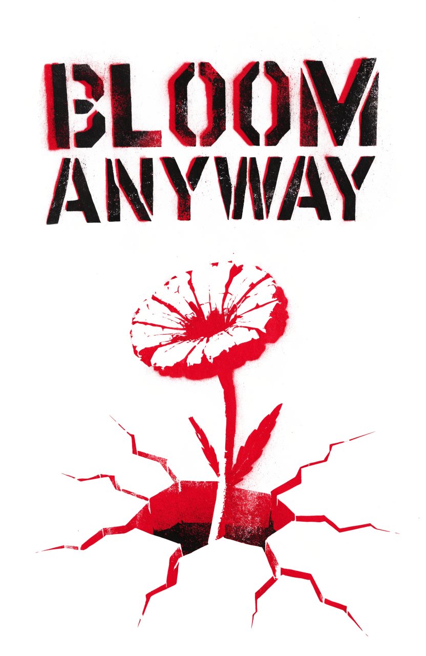 Bloom Anyway · Rot – Street-Art-Stencil von Urban Artery
