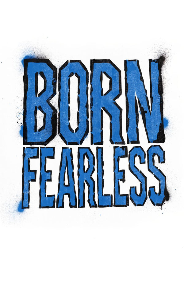 Born Fearless – Street-Art-Stencil von Urban Artery