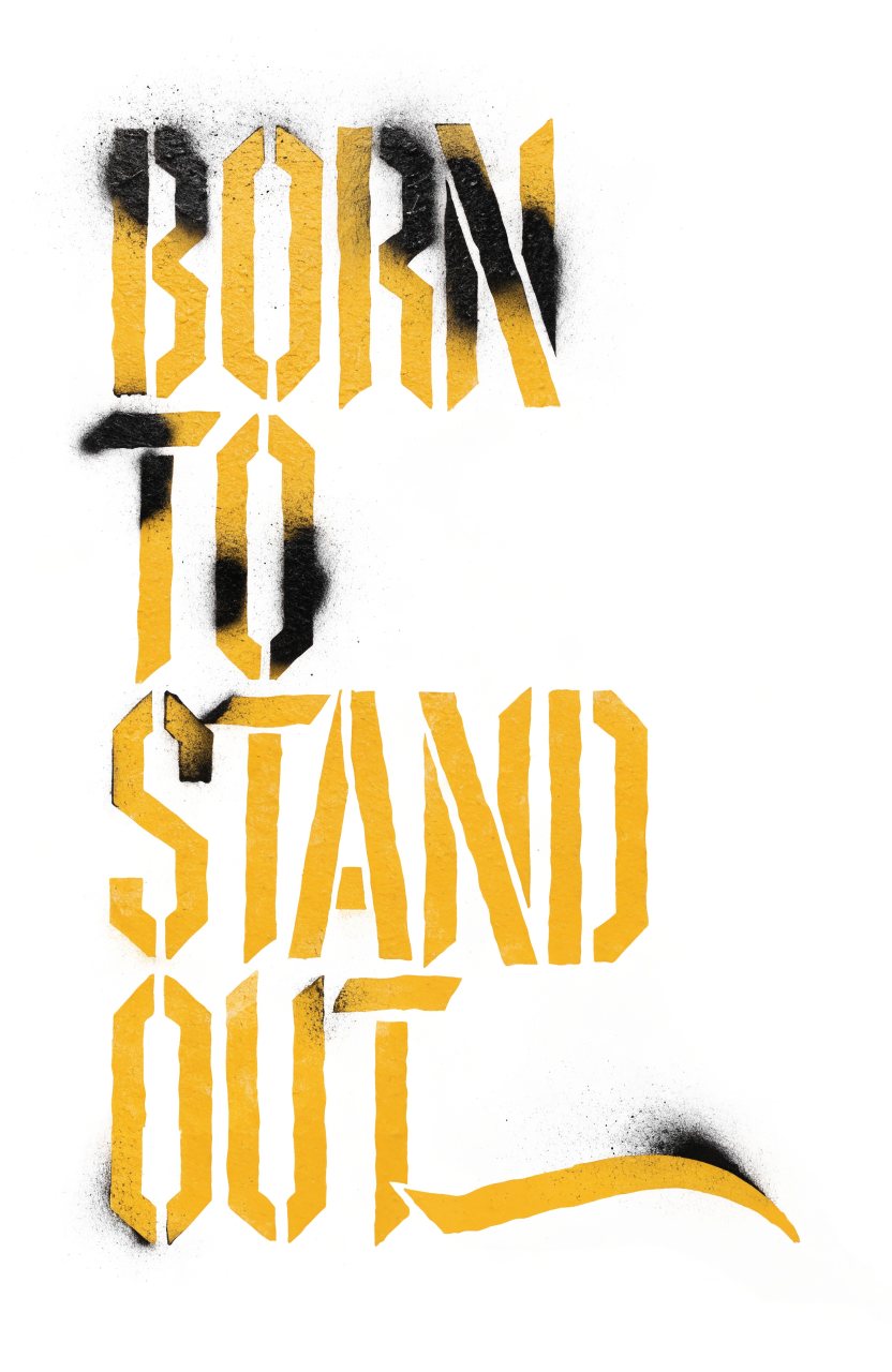 Born to Stand Out – Street-Art-Stencil von Urban Artery