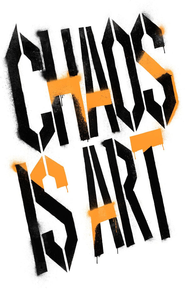 Chaos Is Art · Orange – Street-Art-Stencil von Urban Artery