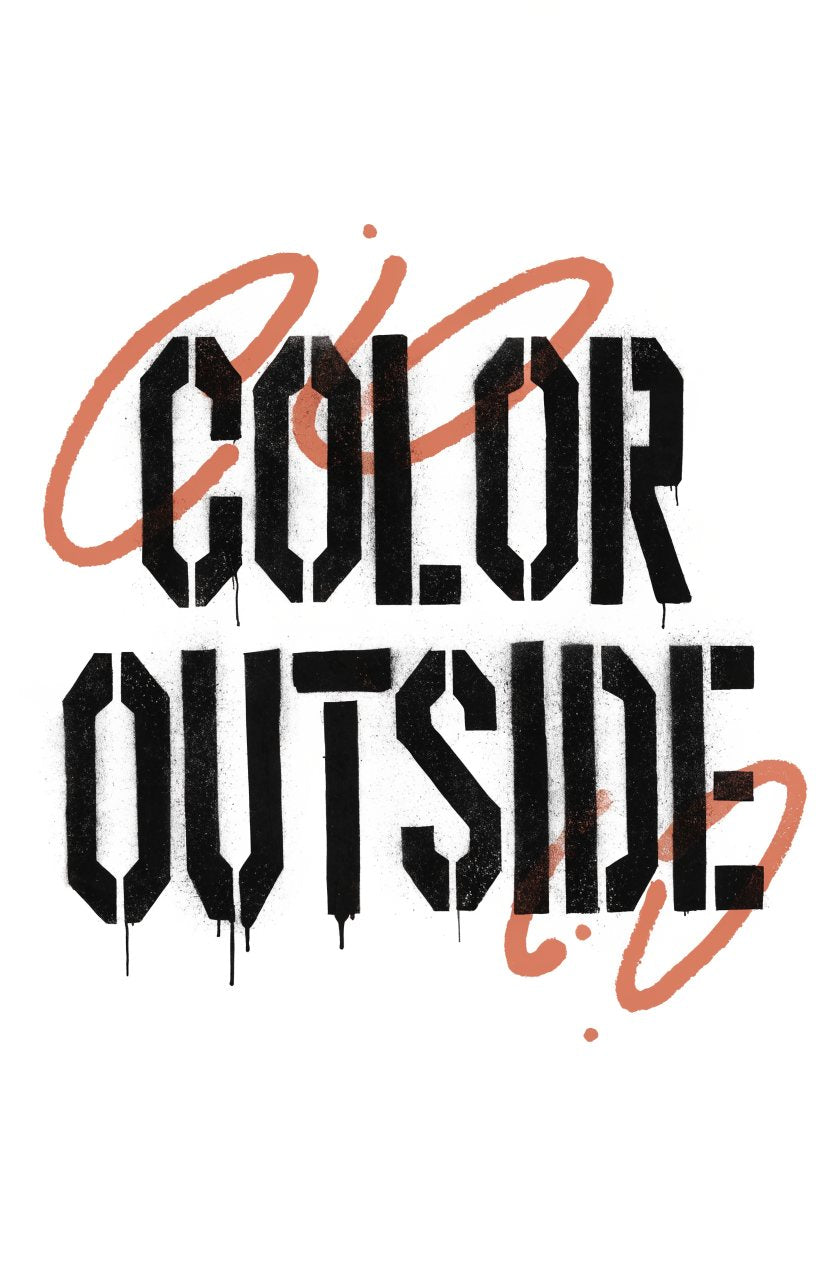 Color Outside – Street-Art-Stencil von Urban Artery