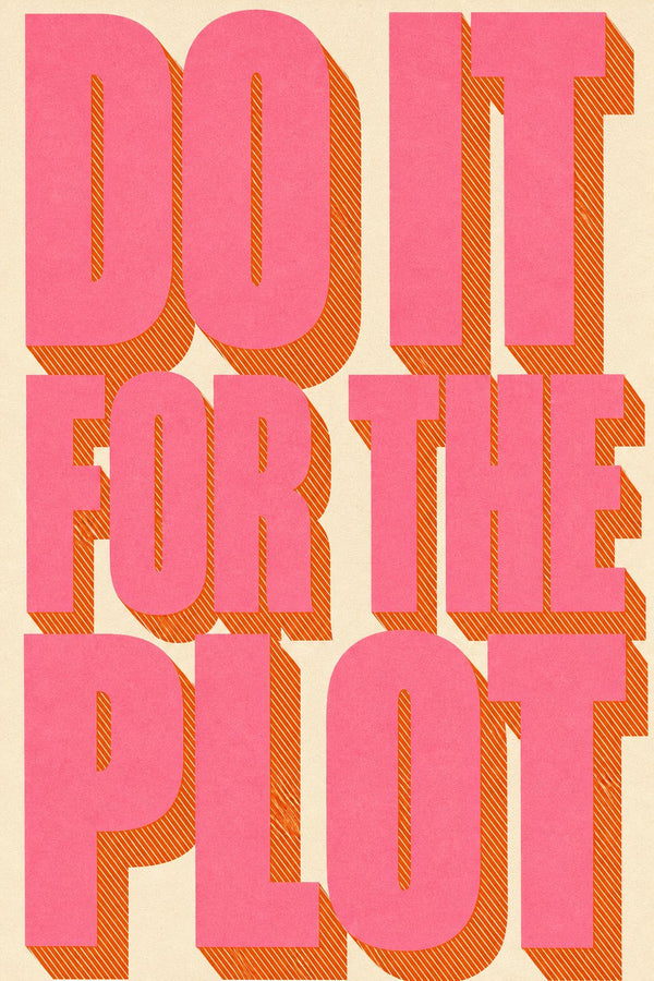 Do It for the Plot – Street-Art-Stencil von Urban Artery
