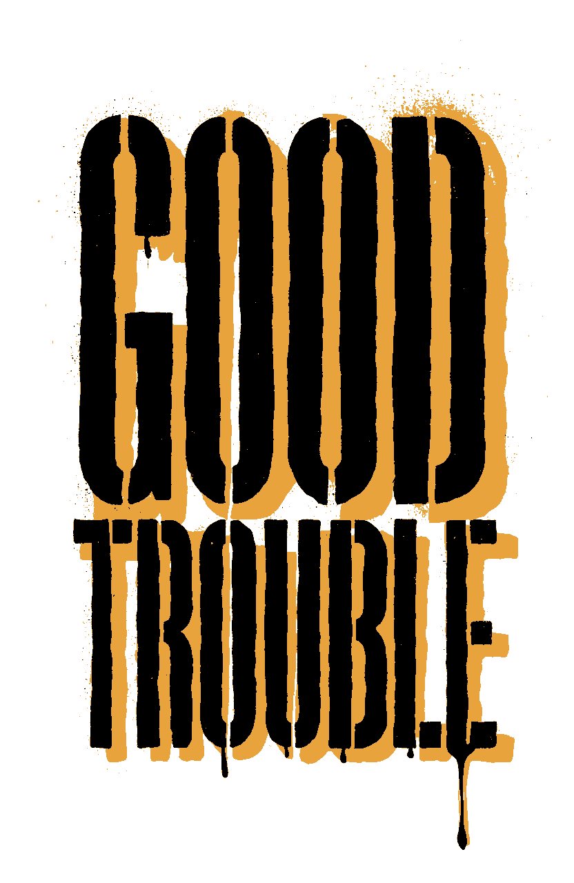 Good Trouble – Street-Art-Stencil von Urban Artery