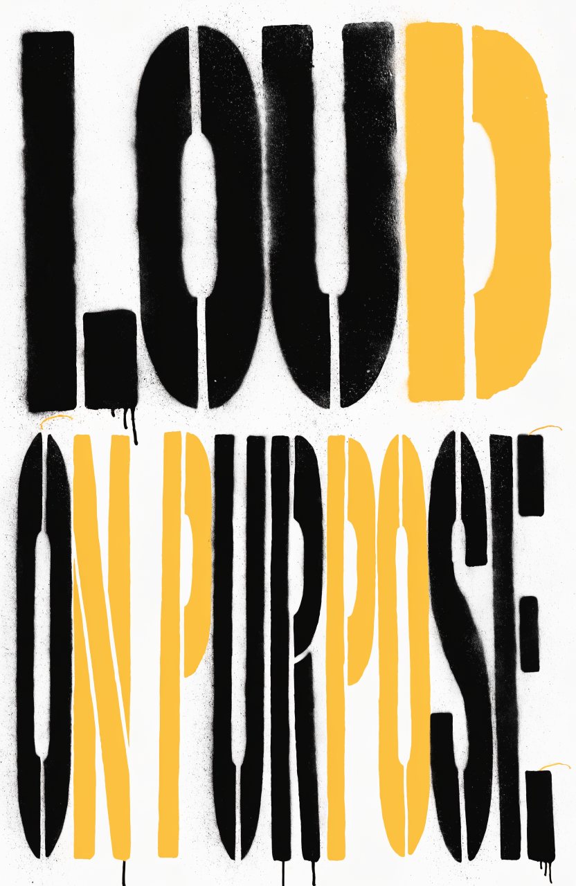Loud on Purpose – Street-Art-Stencil von Urban Artery