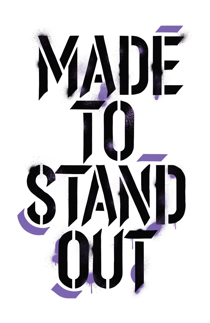 Made to Stand Out – Street-Art-Stencil von Urban Artery