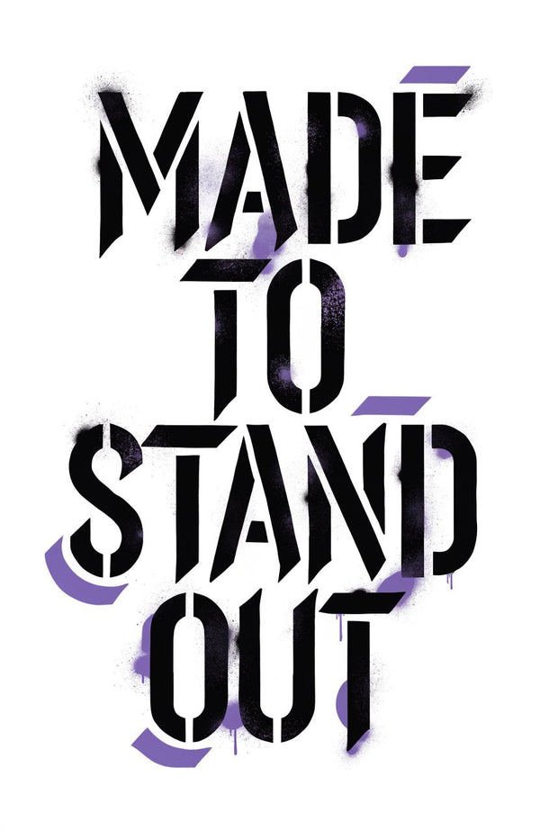 Made to Stand Out – Street-Art-Stencil von Urban Artery