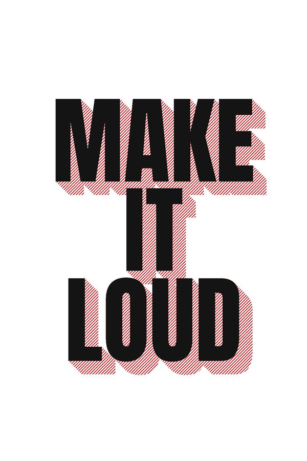 Make It Loud · Rosé – Street-Art-Stencil von Urban Artery