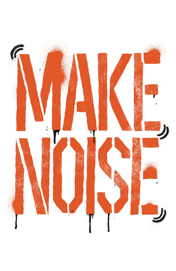 Make Noise · Orange – Street-Art-Stencil von Urban Artery