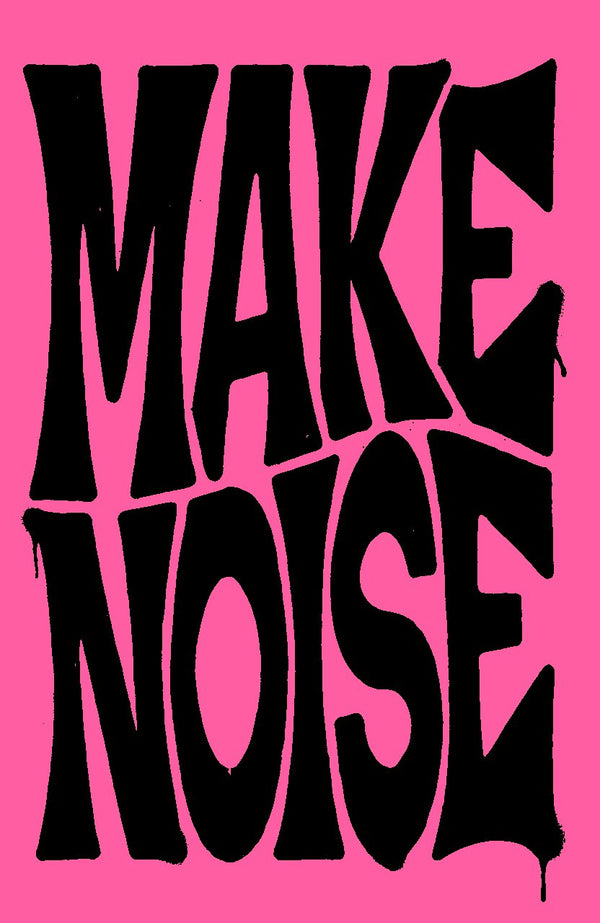 Make Noise · Pink – Street-Art-Stencil von Urban Artery