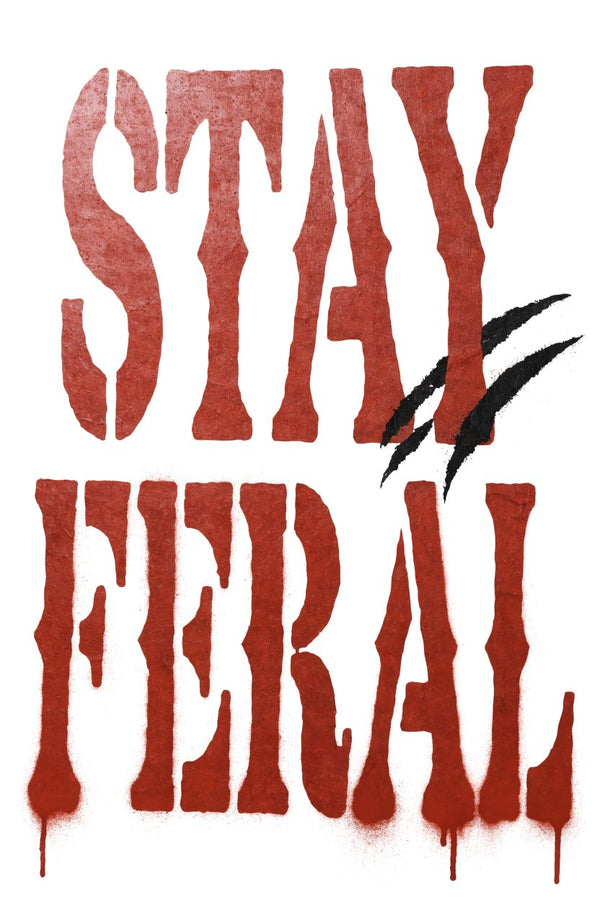 Stay Feral – Street-Art-Stencil von Urban Artery