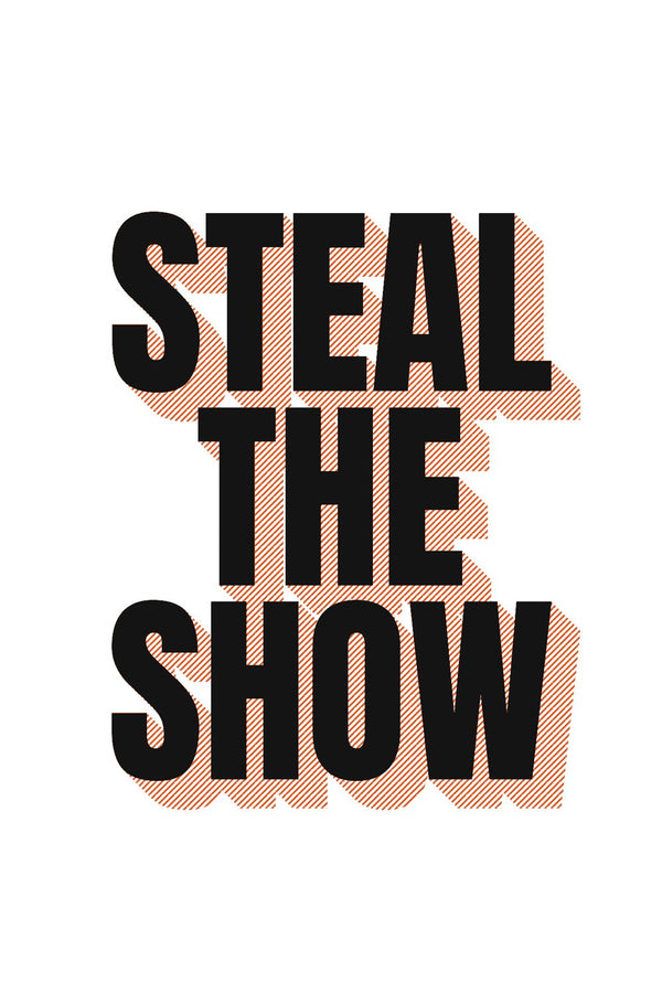 Steal the Show – Street-Art-Stencil von Urban Artery